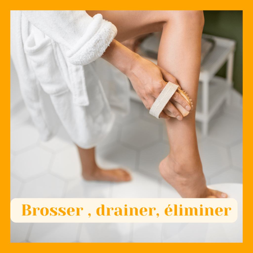 le brossage à sec une méthode naturelle pour retrouver une belle peau et éliminer la cellulite à la ménopause.